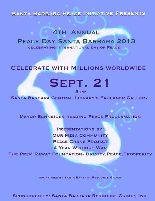 Flyer for the 4th annual Peace Day Santa Barbara 2013, September 21 at the Santa Barbara Central Library Faulkner Gallery