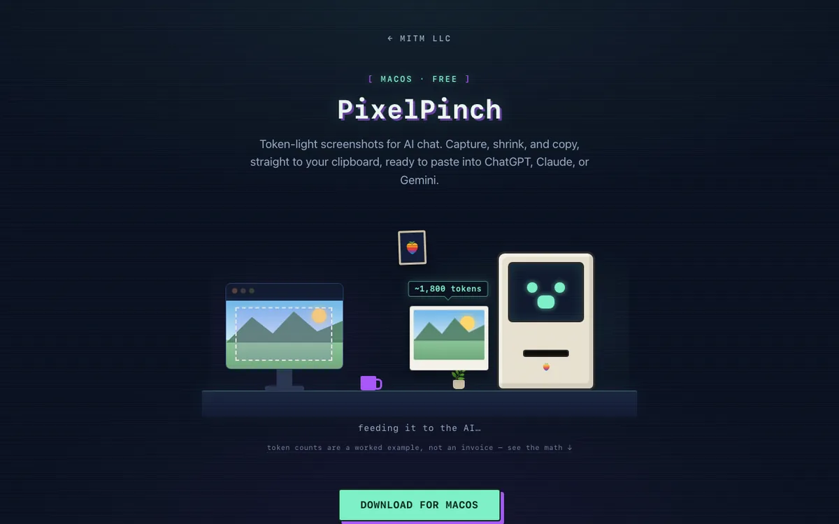PixelPinch page in navy and mint: a captured screenshot labeled about 1,800 tokens on its way to a beige retro computer mascot, with a Download for macOS button